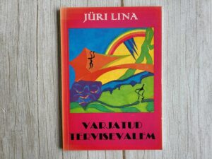 Varjatud tervisevalem . Jüri Lina