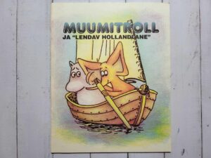 Muumitroll ja Lendav Hollandlane . Tove Jansson