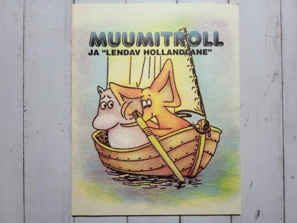 Muumitroll ja Lendav Hollandlane . Tove Jansson