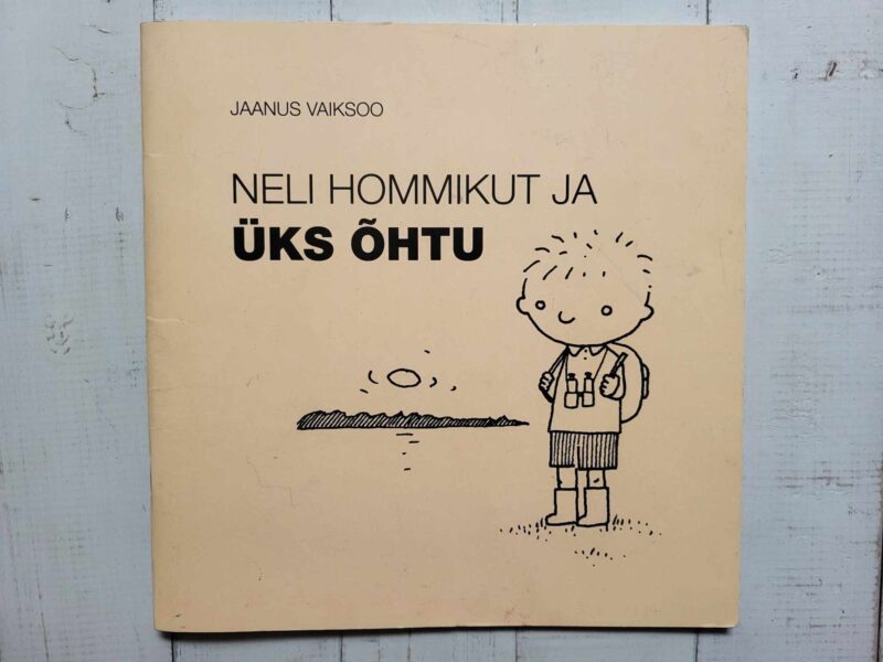 121114996 Neli hommikut ja üks õhtu . Jaanus Vaiksoo