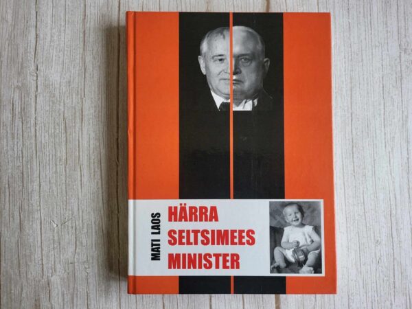 Härra seltsimees minister . Mati Laos  Autogrammiga