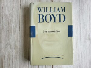 Üks inimsüda . William Boyd