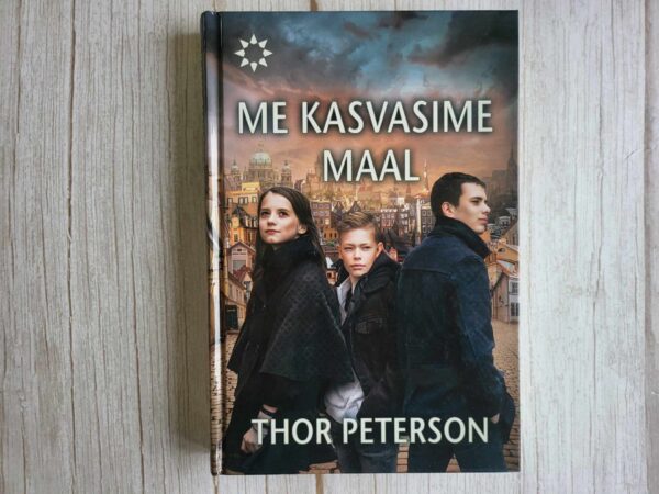 Me kasvasime Maal . Thor Peterson