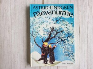 Päevanurme . Astrid Lindgren