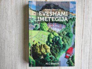 Agatha Raisin ja Eveshami imetegija . M. C. Beaton
