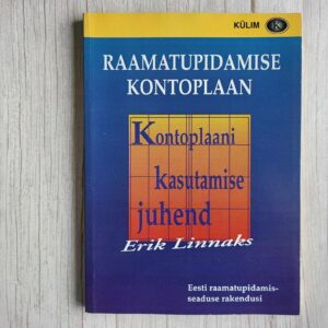 Raamatupidamise kontoplaan . Erik Linnaks