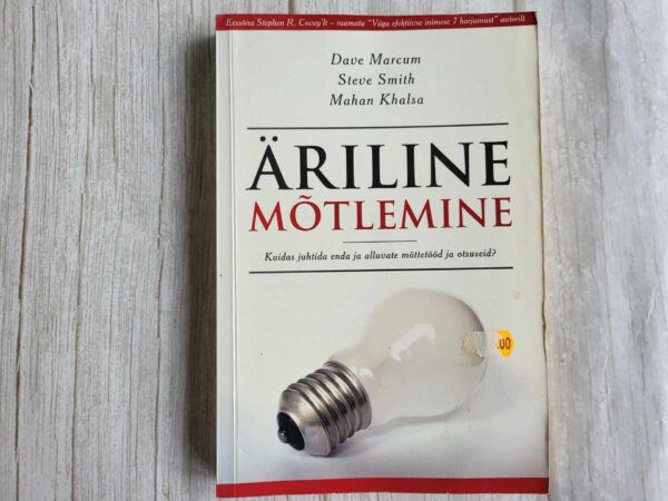 Äriline mõtlemine . Mahan Khalsa, Dave Marcum ja Steve Smith