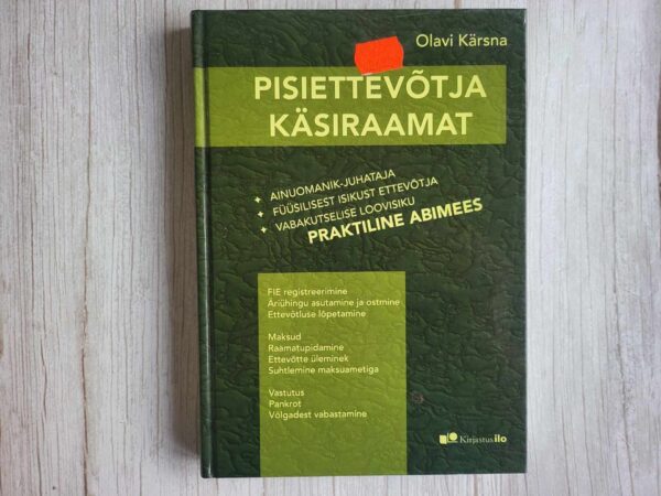 Pisiettevõtja käsiraamat . Olavi Kärsna