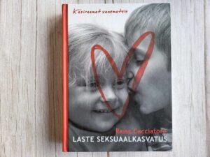 Laste seksuaalkasvatus . Raisa Cacciatore