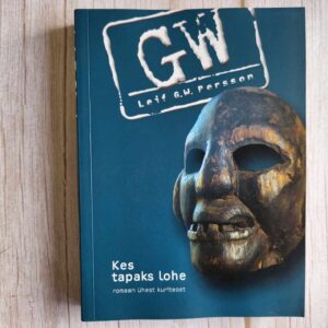 121201332 Kes tapaks lohe . Leif G. W. Persson