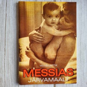 Messias Järvamaalt . Vello Lattik
