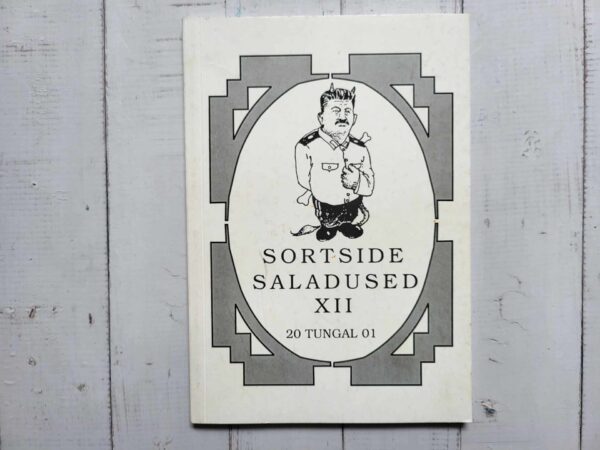 Sortside saladused XII . Läänemaa ja saarte kommunistid kuts