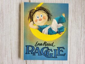 Raggie . Sipsik . Eno Raud