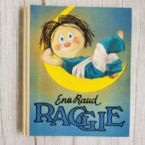 Raggie . Sipsik . Eno Raud