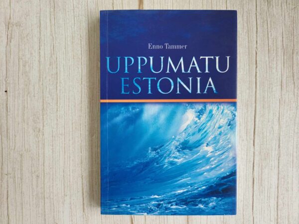 Uppumatu Estonia . Enno Tammer