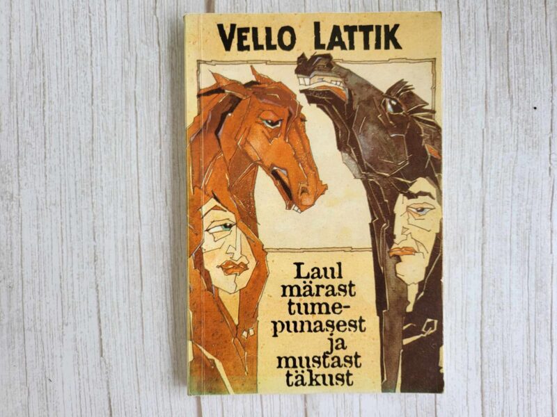 121262525 Laul märast tumepunasest ja mustast täkust . Vello Lattik