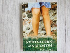 Kohtumiseni unistustes . Vello Lattik