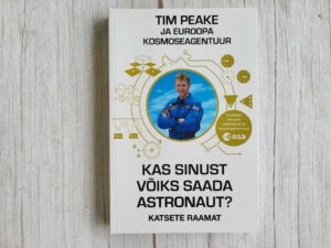 Kas sinust võiks saada astronaut . Tim Peake