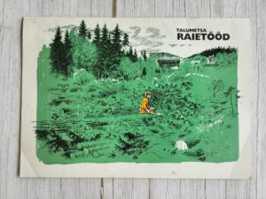 Talumetsa raietööd