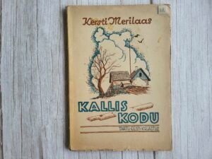Kallis kodu . Kersti Merilaas