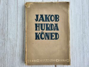 Jakob Hurda kõned ja avalikud kirjad . Jakob Hurt 1939