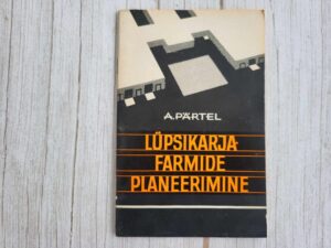 Lüpsikarjafarmide planeerimine . A. Pärtel