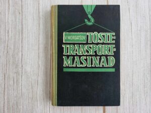 Tõstetransportmasinad . V. Morgatšov