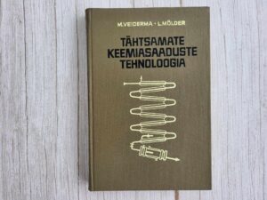 Tähtsamate keemiasaaduste tehnoloogia