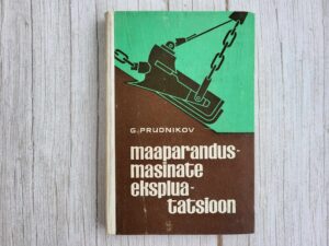 Maaparandusmasinate ekspluatatsioon