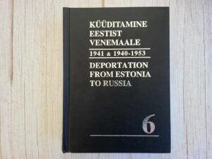 Küüditamine Eestist Venemaale III osa
