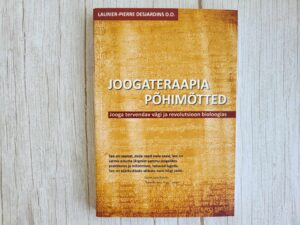 Joogateraapia põhimõtted . Laurier-Pierre Desjardins D. O.