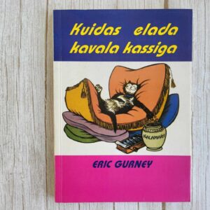 121462503 Kuidas elada kavala kassiga . Eric Gurney