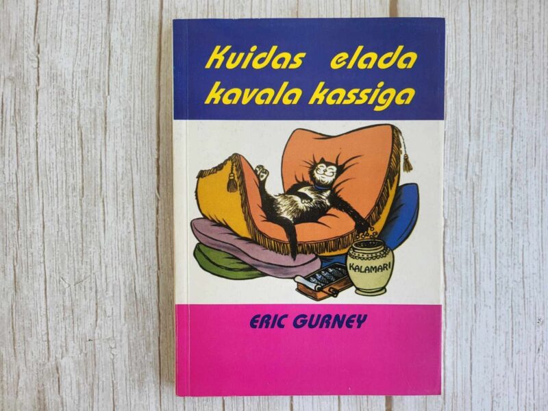 121462503 Kuidas elada kavala kassiga . Eric Gurney