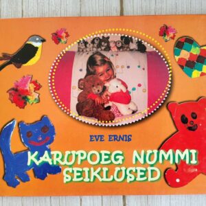 Karupoeg Nummi seiklused . Eve Ernis