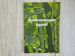 Keskkonnamängude kogumik . Asta Tuusti