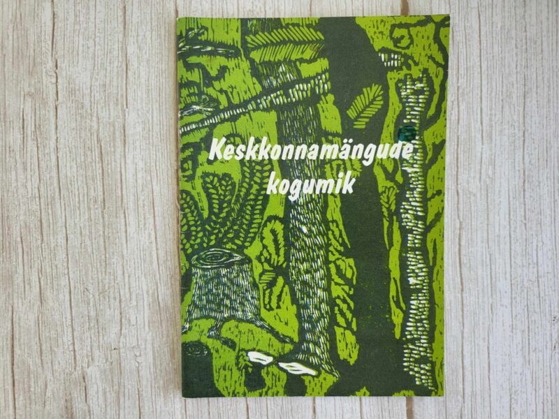 Keskkonnamängude kogumik . Asta Tuusti