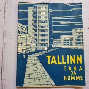 Tallinn täna ja homme . Dmitri Bruns