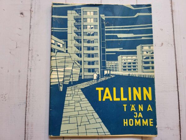Tallinn täna ja homme . Dmitri Bruns