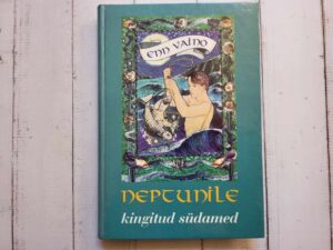 Neptunile kingitud südamed I . Enn Vaino