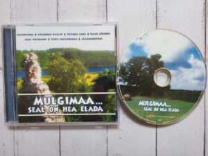 Mulgimaa Seal on hea Elada