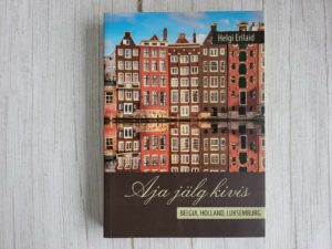 Aja jälg kivis Belgia Holland Luksenburg  . Helgi Erilaid