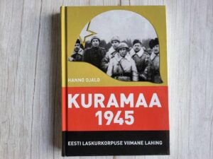 Kuramaa 1945 . Hanno Ojalo