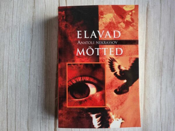 Elavad mõtted . Anatoli Nekrassov