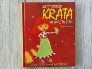 Kratitüdruk Krata ja ääretu suvi . Evelin Kivimaa