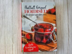 Hullult hõrgud hoidised . Margit Aedla