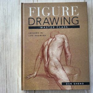 Figure Drawing Master Class: Lessons in Life Drawing