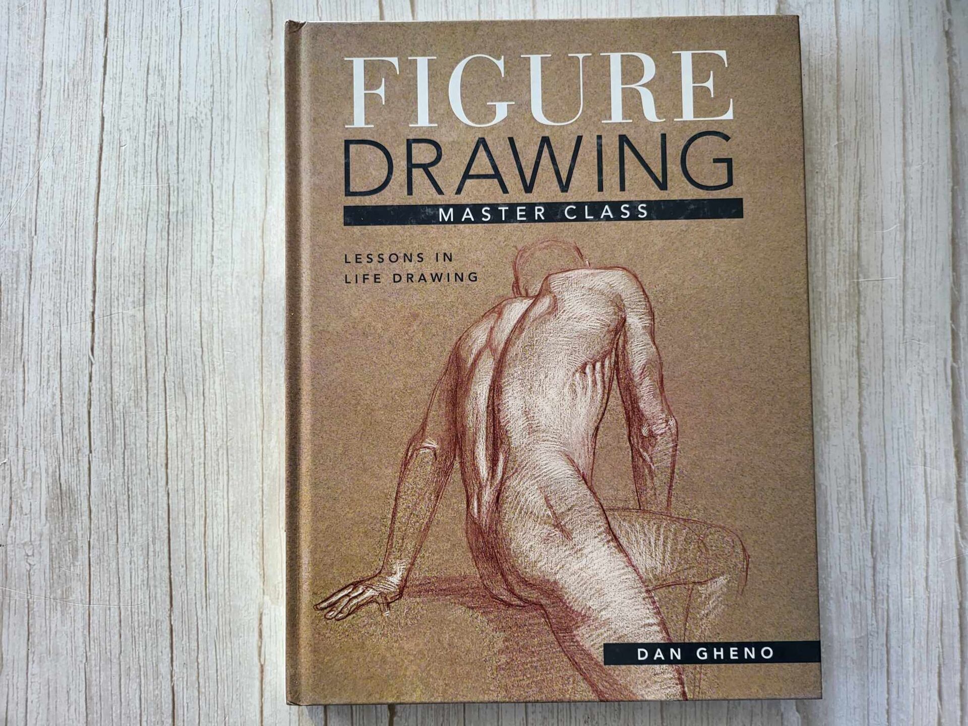 Figure Drawing Master Class: Lessons In Life Drawing - Raamatugalerii