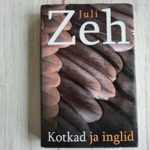 121573721 Kotkad ja inglid . Juli Zeh