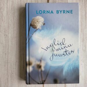 Inglid minu juustes . Lorna Byrne