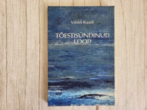 Tõestisündinud lood . Valdek Kaasik